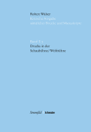 Kritische Robert Walser-Ausgabe (Kwa) Kritische Ausgabe Samtlicher Drucke Und Manuskripte / Drucke in Der Schaubuhne/ Weltbuhne: Im Auftrag Der Stiftung Fur Eine Kritische Robert Walser-Ausgabe...