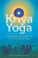 Kriya Yoga: How to Overcome Dire Fears & Colosal Sufferings