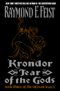 Krondor: Tear of the Gods: Book Three of the Riftwar Legacy - Feist, Raymond E