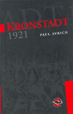 Kronstadt 1921 - Avrich, Paul