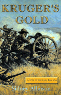 Kruger's Gold: A Novel of the Anglo-Boer War