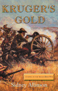 Kruger's Gold: A Novel of the Anglo-Boer War