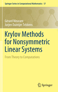 Krylov Methods for Nonsymmetric Linear Systems: From Theory to Computations