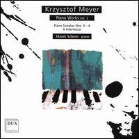 Krzysztof Meyer: Piano Works, Vol. 2 - Marek Szlezer (piano)