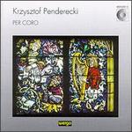 Krzysztof Penderecki: Per Coro