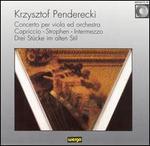 Krzytzof Penderecki: Concerto per viola et orchestra; Caprissio; Strophen; Etc.