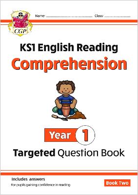 KS1 English Year 1 Reading Comprehension Targeted Question Book - Book 2 (with Answers) - CGP Books (Editor)