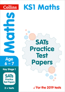 KS1 Maths SATs Practice Test Papers: For the 2020 Tests