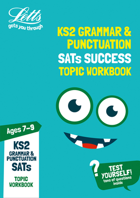 KS2 English Grammar and Punctuation Age 7-9 SATs Practice Workbook: For the 2020 Tests - Letts KS2