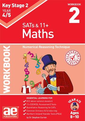 KS2 Maths Year 4/5 Workbook 2: Numerical Reasoning Technique - Curran, Stephen C., and MacKay, Katrina, and McMahon, Autumn (Contributions by)
