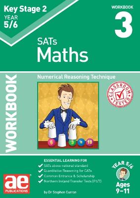 KS2 Maths Year 5/6 Workbook 3: Numerical Reasoning Technique - Curran, Dr Stephen C, and McMahon, Autumn, and MacKay, Katrina (Editor)