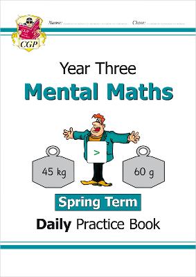KS2 Mental Maths Year 3 Daily Practice Book: Spring Term - CGP Books (Editor)