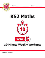 KS2 Year 5 Maths 10-Minute Weekly Workouts