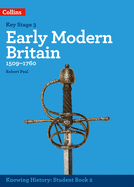 Ks3 History Early Modern Britain (1509-1760)