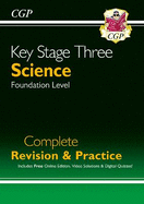 KS3 Science Complete Revision & Practice - Foundation (includes Online Edition, Videos & Quizzes): for Years 7, 8 and 9