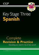 KS3 Spanish Complete Revision & Practice (with Free Online Edition & Audio): for Years 7, 8 and 9