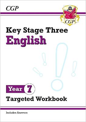 KS3 Year 7 English Targeted Workbook (with answers) - CGP Books (Editor)