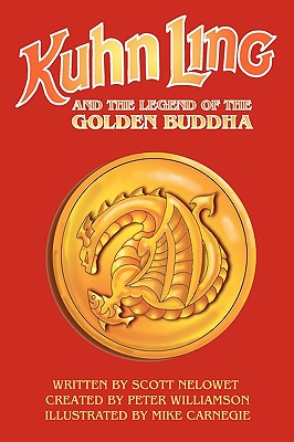 Kuhn Ling and the Legend of the Golden Buddha - Nelowet, Scott