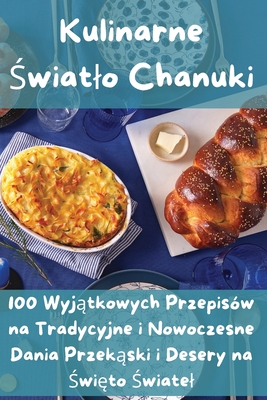 Kulinarne  wiatlo Chanuki - Klaudia Nowakowska