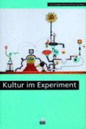 Kultur Im Experiment