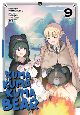 Kuma Kuma Kuma Bear (Manga) Vol. 9 - Kumanano, and 029 (Contributions by)