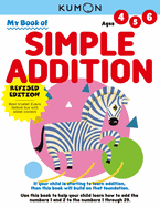 Kumon My Book of Simple Addition: Revised Ed