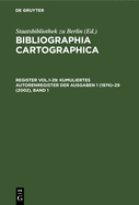 Kumuliertes Autorenregister Der Ausgaben 1 (1974)-29 (2002): Band 1: A-K. Band 2: L-Z