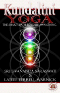 Kundalini Yoga: The Shakti Path to Soul Awakening
