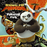 Kung Fu Panda: The Furious Five - Driggs, Scout (Adapted by)