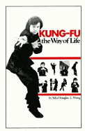 Kung-Fu: The Way of Life