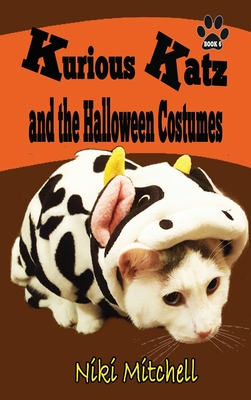 Kurious Katz and the Halloween Costumes: Large Print - Mitchell, Niki