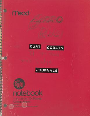 Kurt Cobain: Journals - Cobain, Kurt