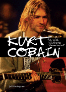 Kurt Cobain: Oh Well, Whatever, Nevermind - Burlingame, Jeff