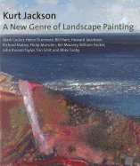 Kurt Jackson: A New Genre of Landscape Painting