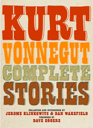 Kurt Vonnegut Complete Stories
