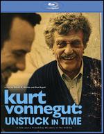 Kurt Vonnegut: Unstuck in Time [Blu-ray] - Don Argott; Robert B. Weide