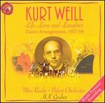 Kurt Weill: Life, Love, and Laughter, Dance Arrangements 1927-50