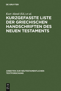 Kurzgefa?te Liste Der Griechischen Handschriften Des Neuen Testaments