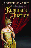 Kushiel's Justice - Carey, Jacqueline