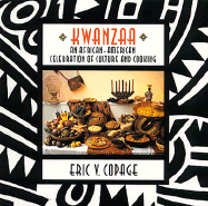 Kwanzaa: An African American Celebration of Culture and Cooking - Copage, Eric V