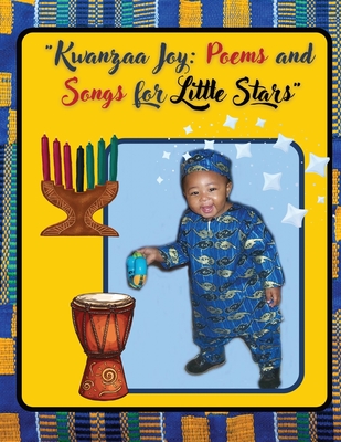 Kwanzaa Joy: Poems and Songs for "Little Stars" - George, Portia