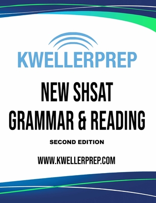 Kweller Prep NEW SHSAT Grammar and Reading Second Edition - Kovel, Douglas S