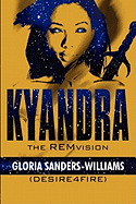 Kyandra: The Remvision