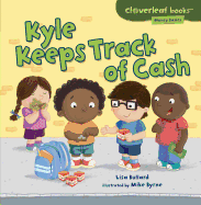 Kyle Keeps Track of Cash