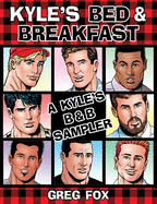 Kyle's Bed & Breakfast: A Kyle's B&b Sampler