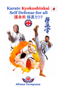 Kyokushinkai Karate Self Defense for all: Karate Kyokushinkai - Self Defense