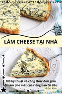 Lm Cheese T i Nh