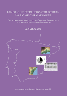 Lndliche Siedlungsstrukturen im rmischen Spanien: Das Becken von Vera und das Camp de Tarragona -zwei Mikroregionen im Vergleich