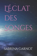 L'clat des Songes