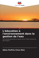 L'ducation  l'environnement dans la gestion de l'eau